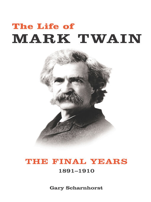 Title details for The Life of Mark Twain by Gary Scharnhorst - Available